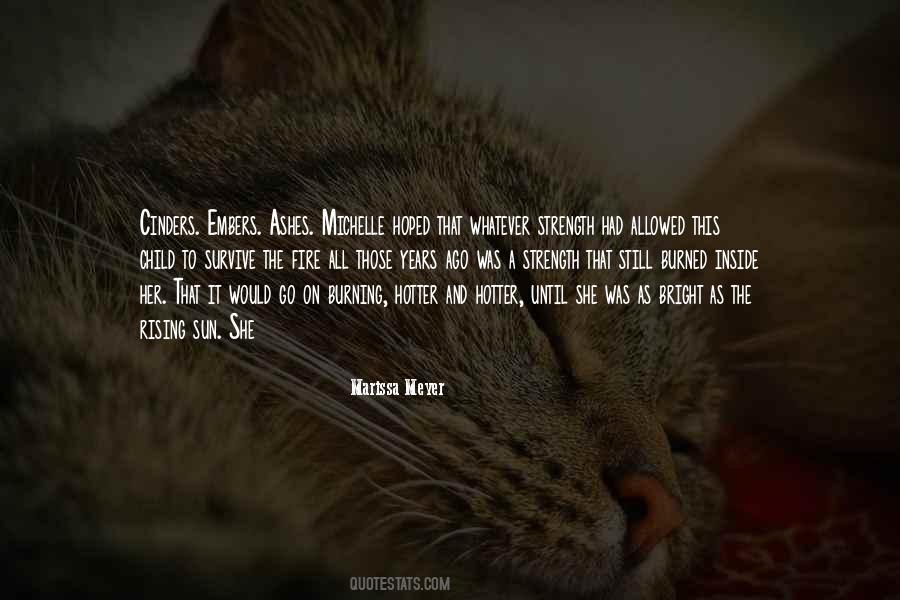 Fire Burning Inside Quotes #225478