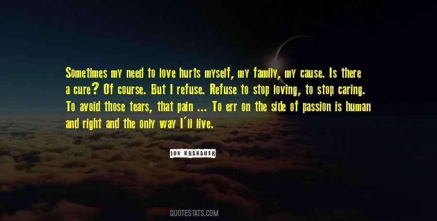 Pain Of Loving Quotes #1046926
