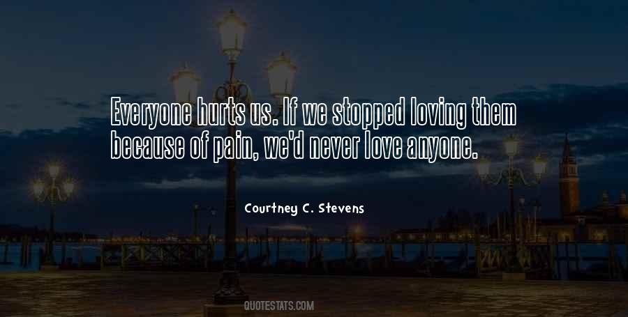 Pain Of Loving Quotes #1130295