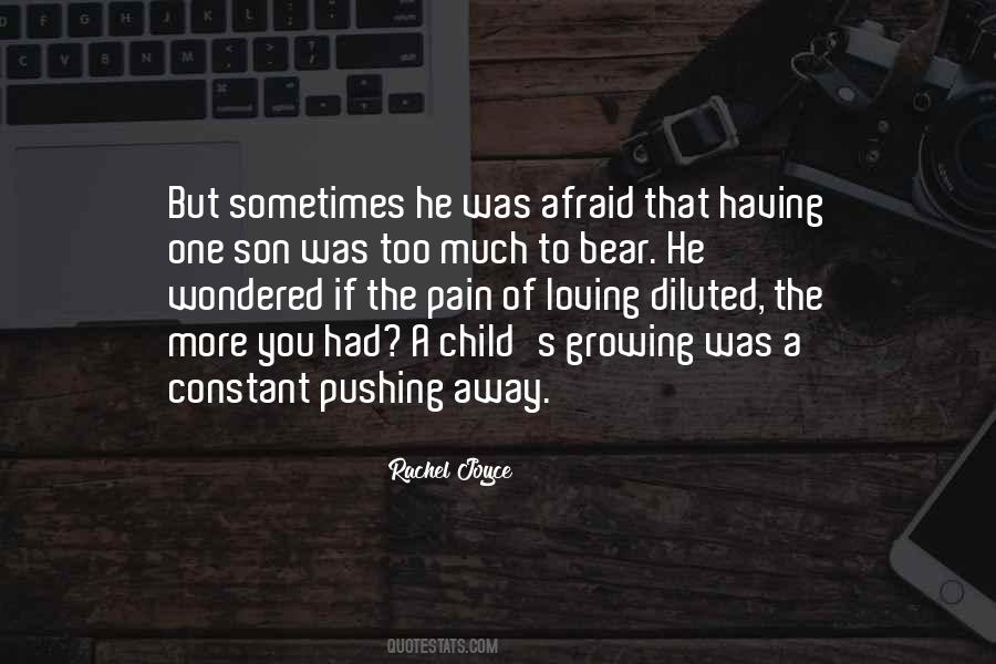 Pain Of Loving Quotes #1352137