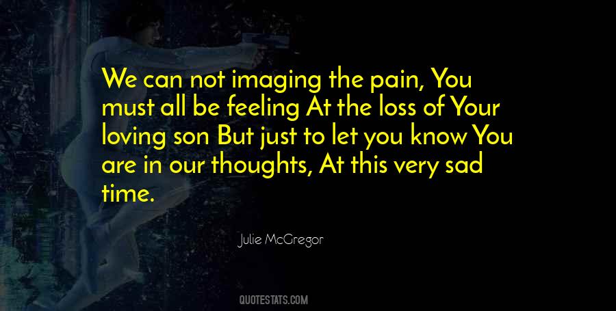 Pain Of Loving Quotes #534580