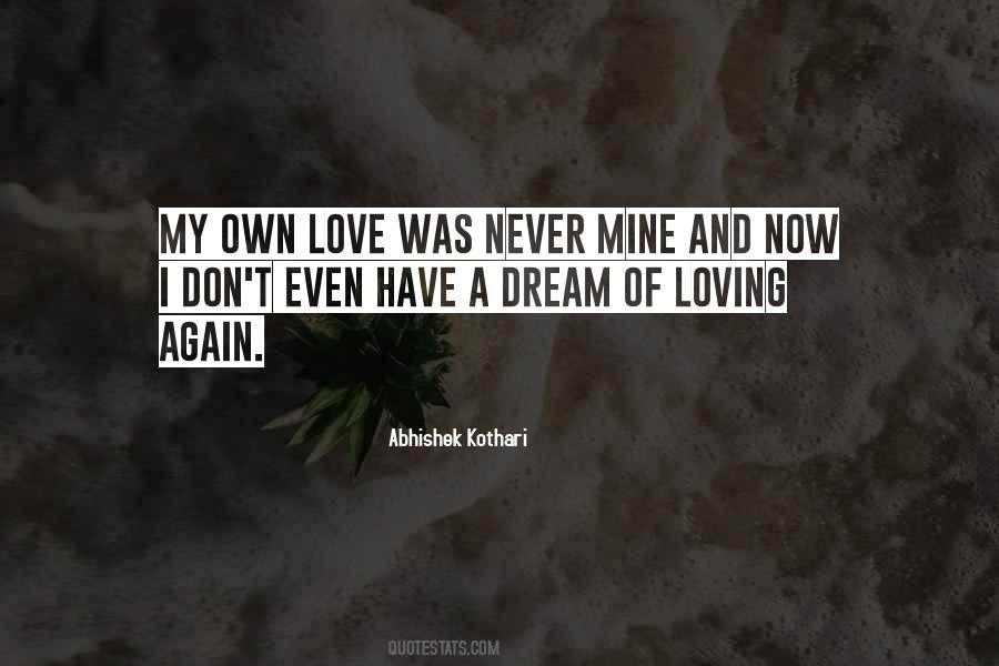 Pain Of Loving Quotes #911967