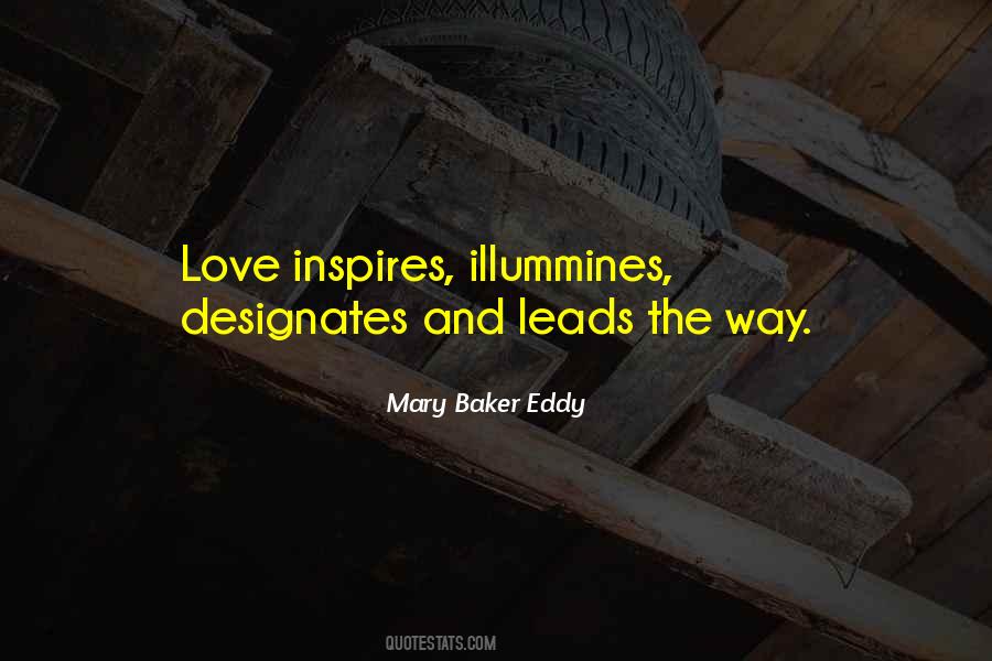 Love Leads The Way Quotes #1471982