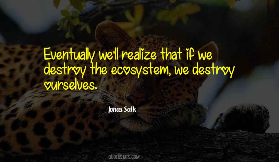 Ecosystem Quotes #5309