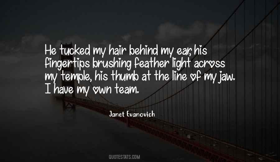 Quotes About My Ear #1033157