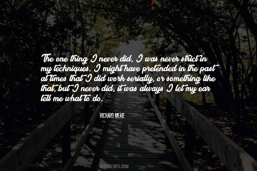 Quotes About My Ear #1037875