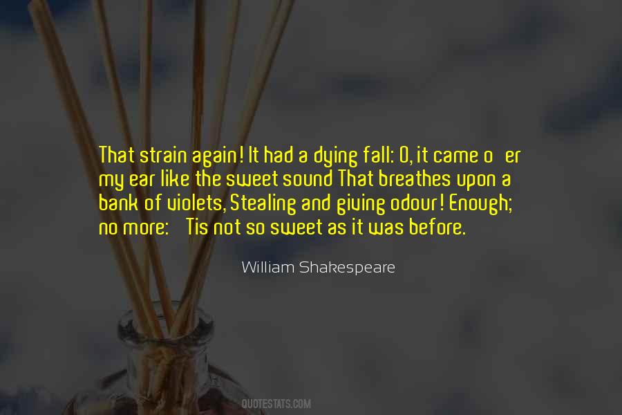 Quotes About My Ear #1232874