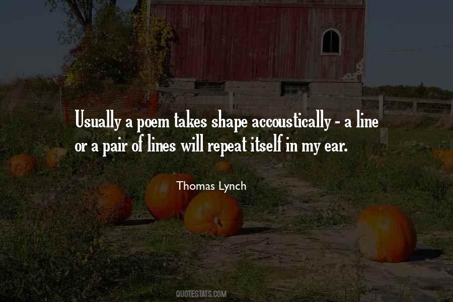 Quotes About My Ear #1253455