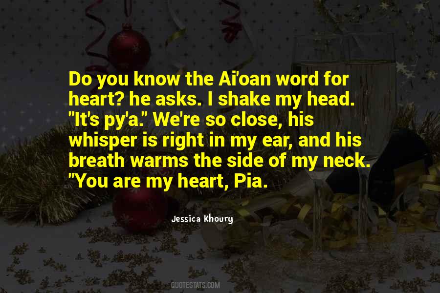 Quotes About My Ear #1299500