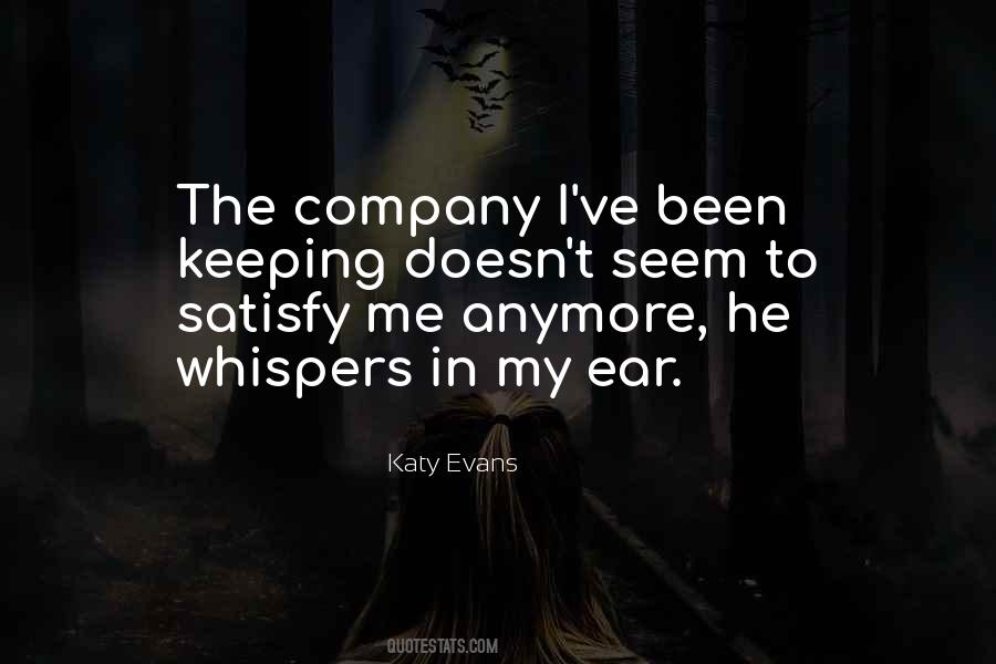 Quotes About My Ear #1397517