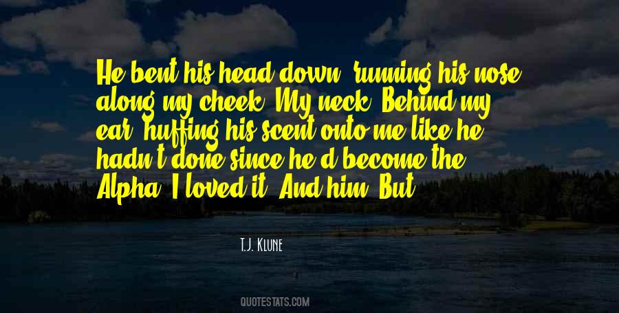 Quotes About My Ear #1415218