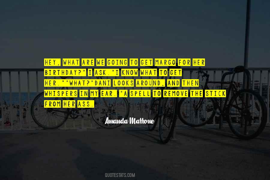 Quotes About My Ear #1450018