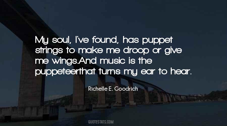 Quotes About My Ear #1454679