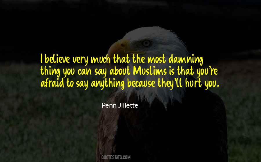 Hurt You The Most Quotes #1086904