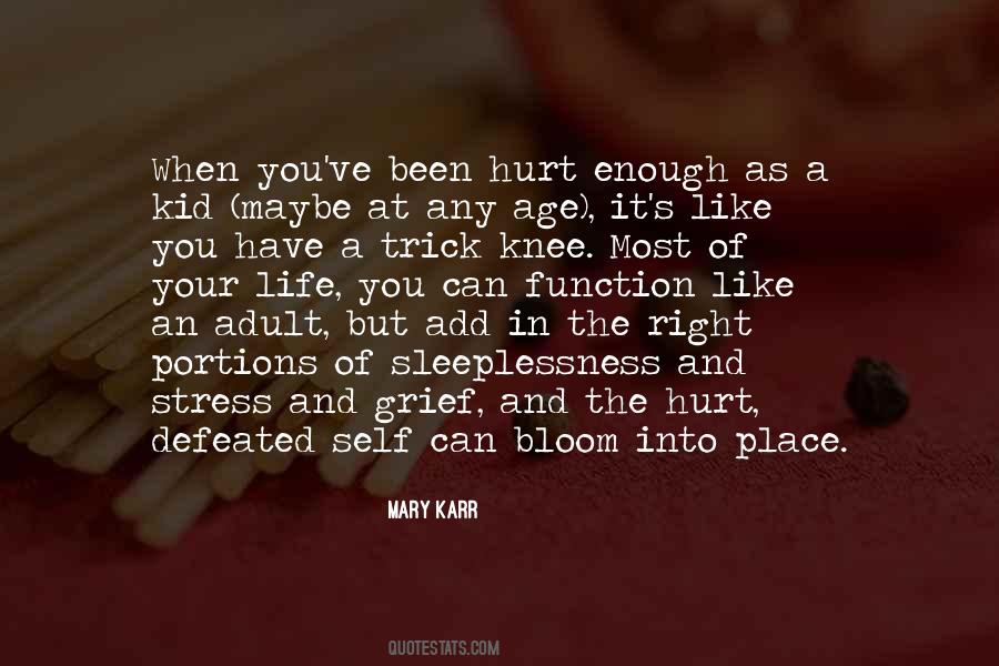 Hurt You The Most Quotes #1802587