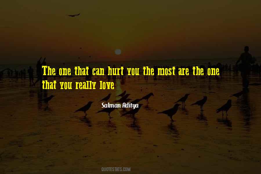 Hurt You The Most Quotes #1869984