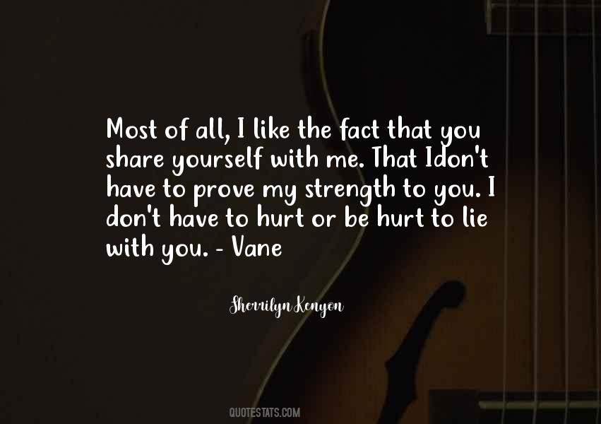 Hurt You The Most Quotes #474159