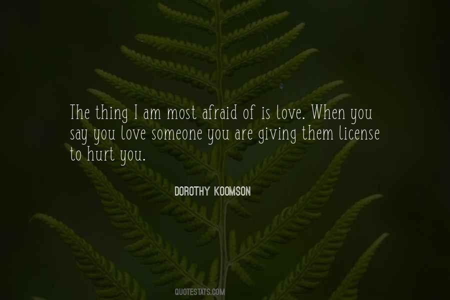 Hurt You The Most Quotes #742549