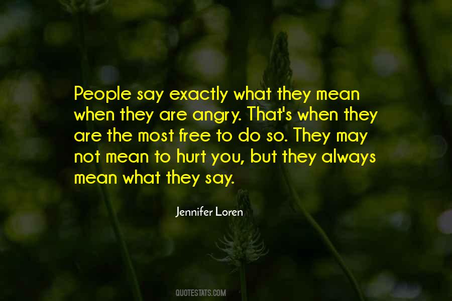 Hurt You The Most Quotes #745554