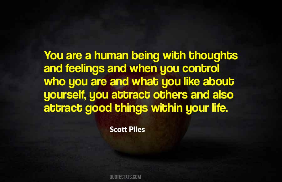 A Good Human Being Quotes #1524298