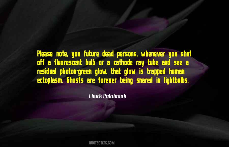 Ectoplasm Quotes #1344183