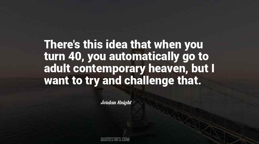 Turn 40 Quotes #400995