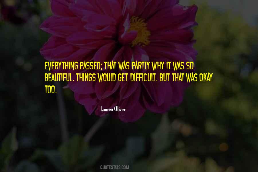 Things Get Difficult Quotes #1238266