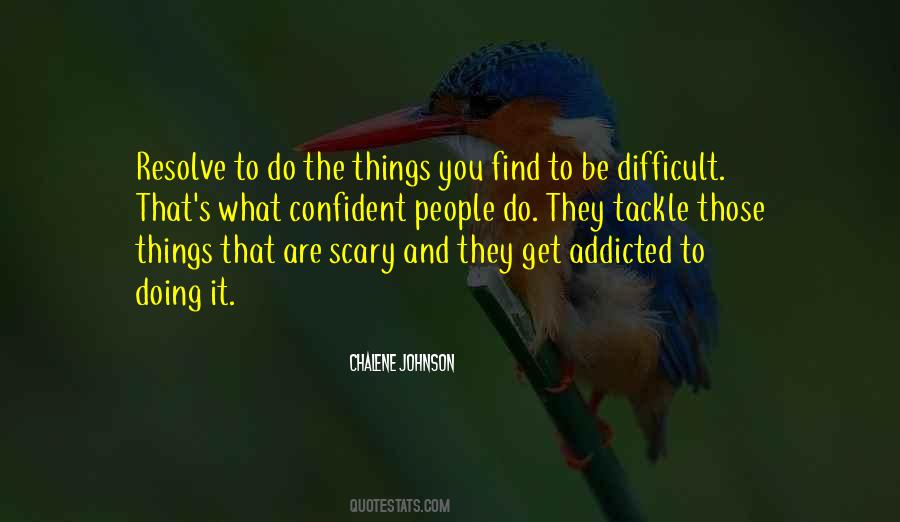Things Get Difficult Quotes #1340366
