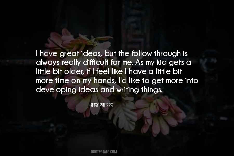 Things Get Difficult Quotes #1420205