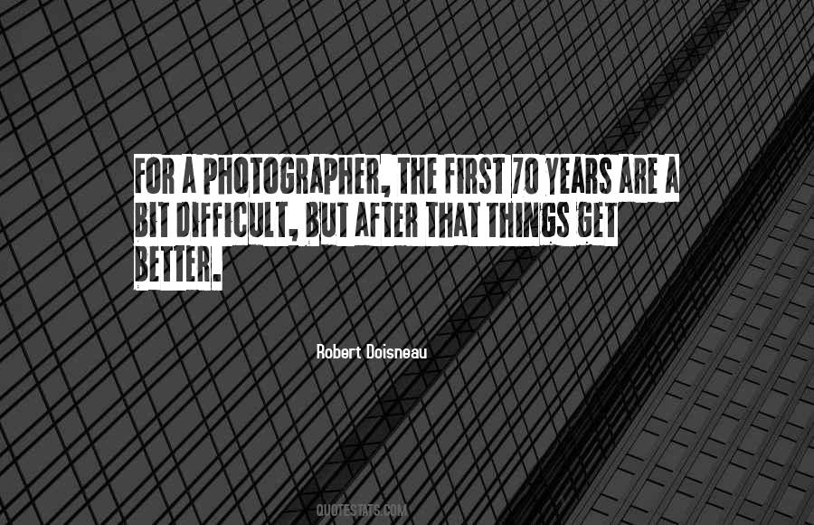 Things Get Difficult Quotes #307035