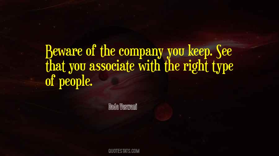 You Are The Company You Keep Quotes #102241