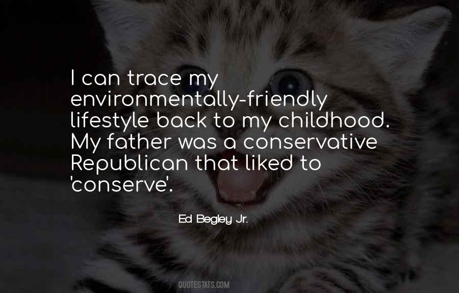 Ed Begley Quotes #768537