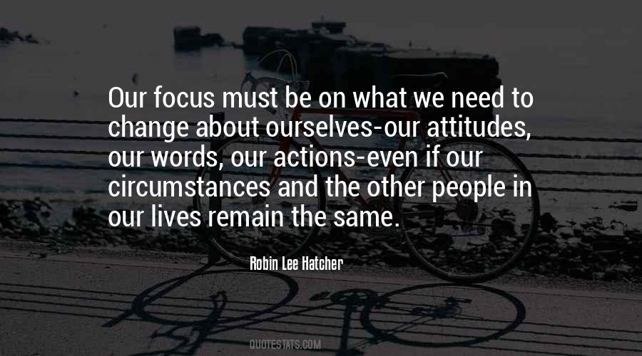 Focus On Change Quotes #1207496
