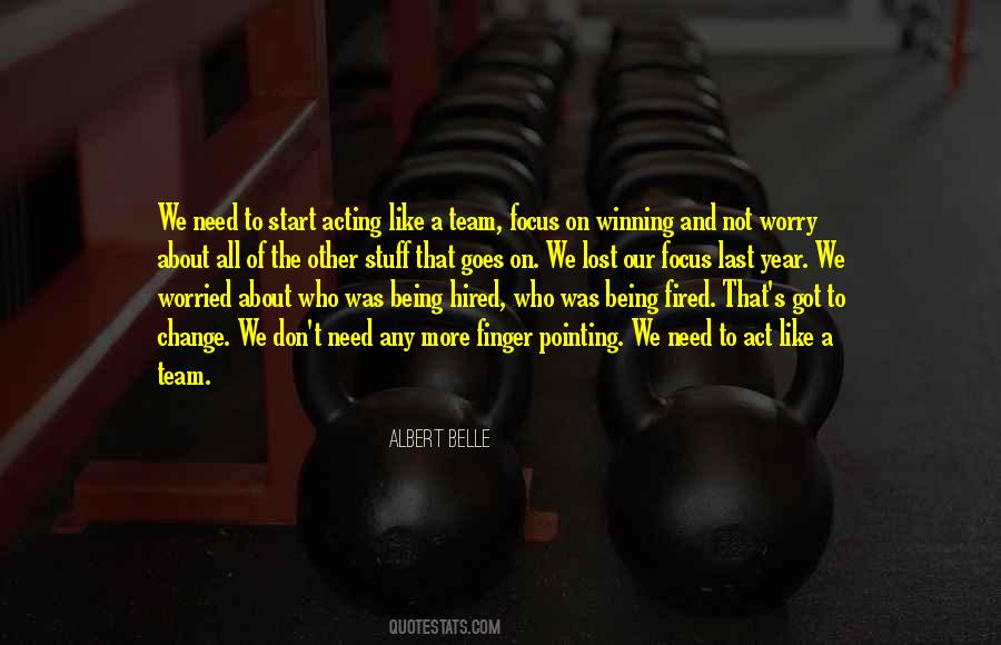 Focus On Change Quotes #1803611