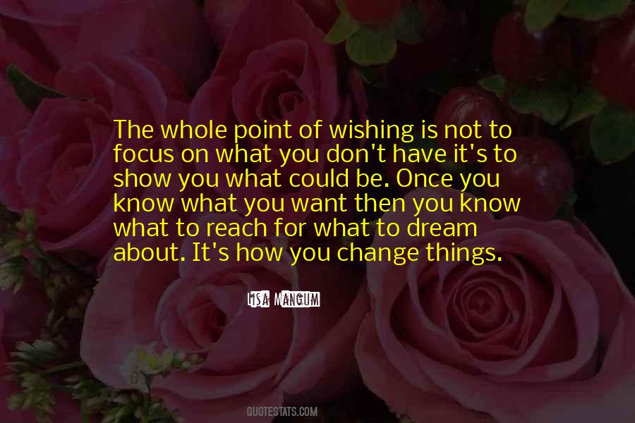 Focus On Change Quotes #454237