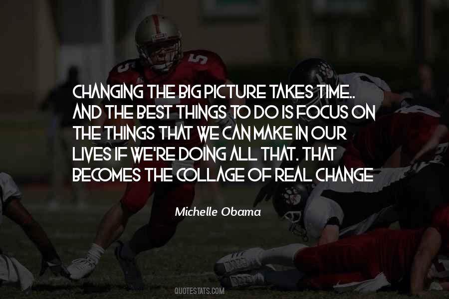 Focus On Change Quotes #482728