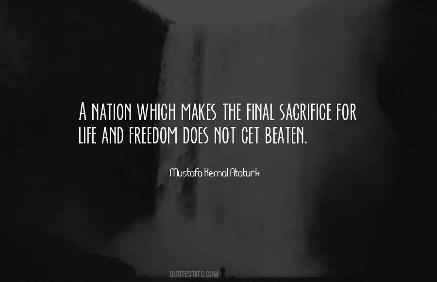 Freedom Sacrifice Quotes #1523256