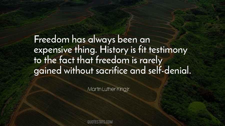 Freedom Sacrifice Quotes #377716