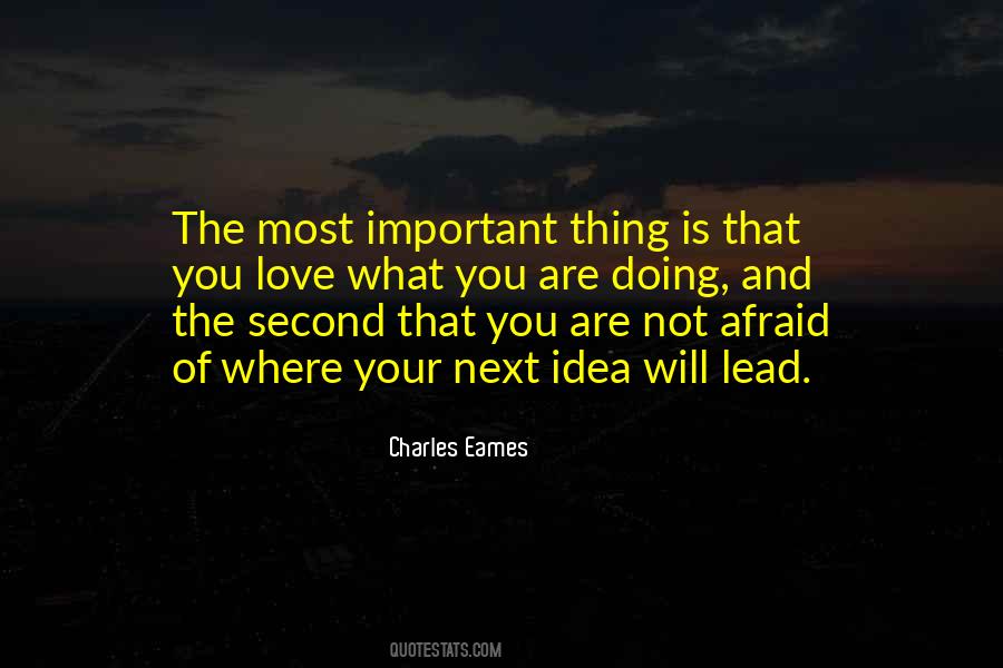 You Have No Idea How Important You Are To Me Quotes #1027092