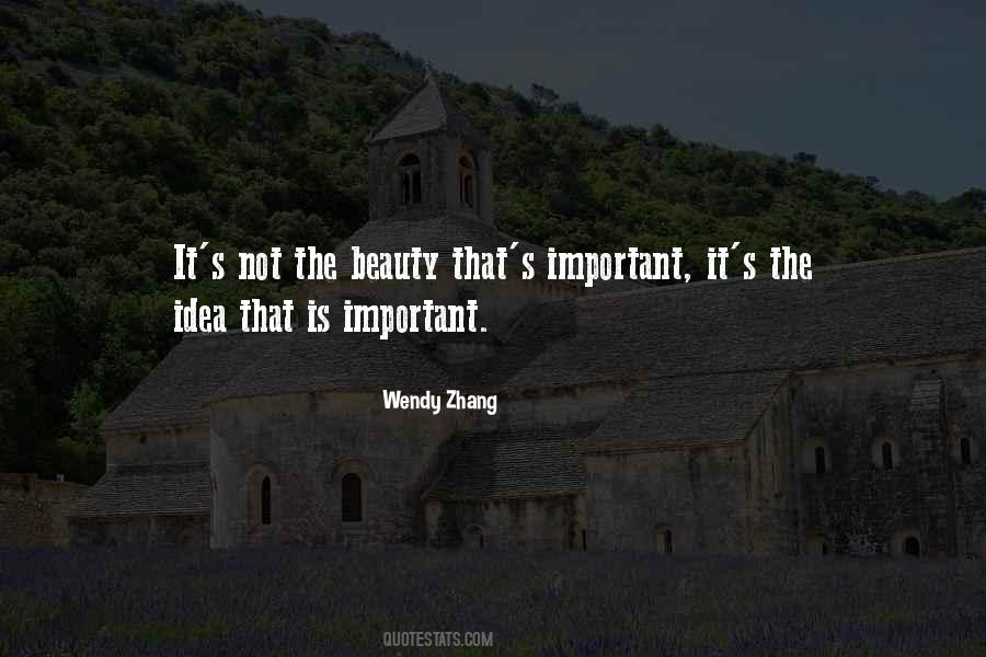 You Have No Idea How Important You Are To Me Quotes #619771
