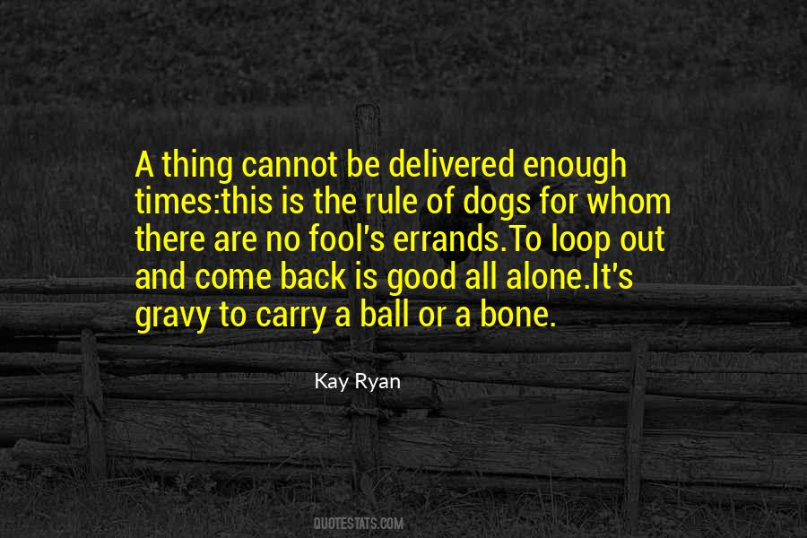 For Dogs Quotes #8464