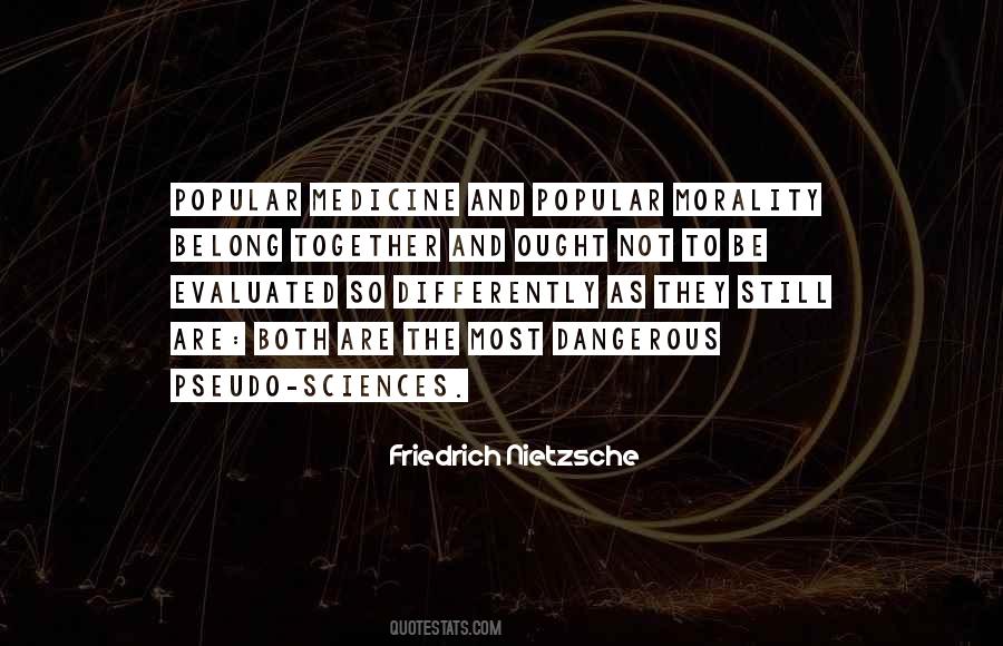 Medicine Philosophy Quotes #1076053