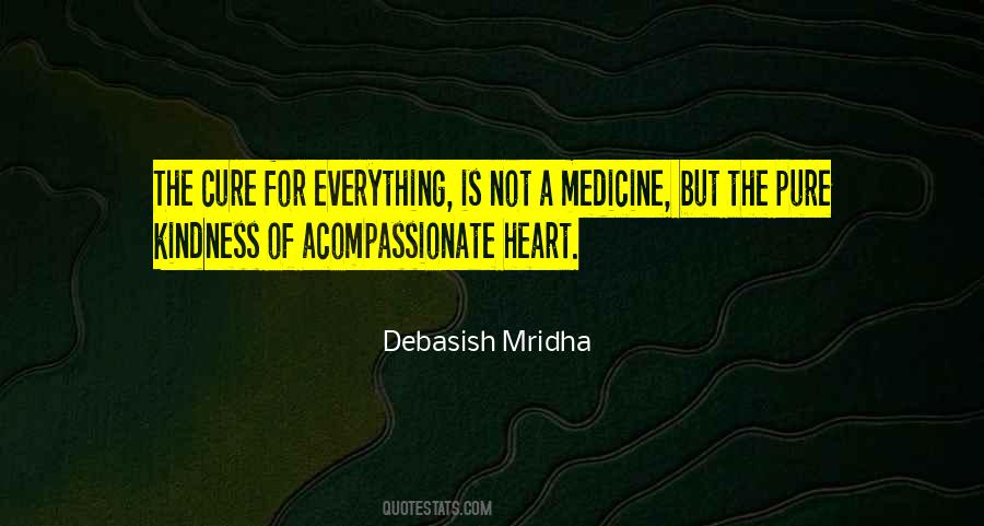 Medicine Philosophy Quotes #1826148