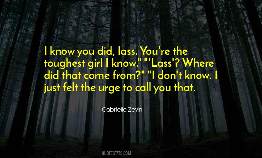 Just Girl Quotes #408409
