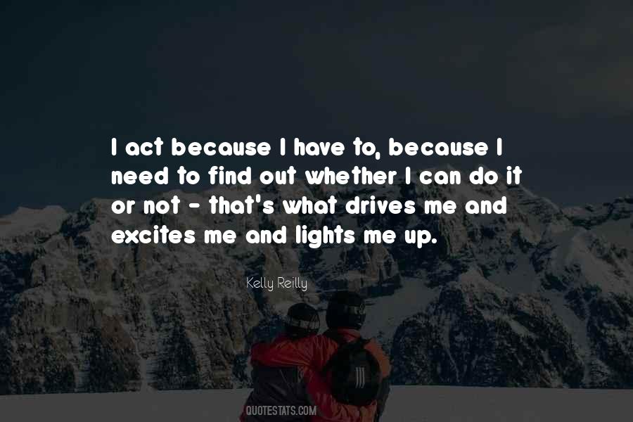 I Act Quotes #1124665