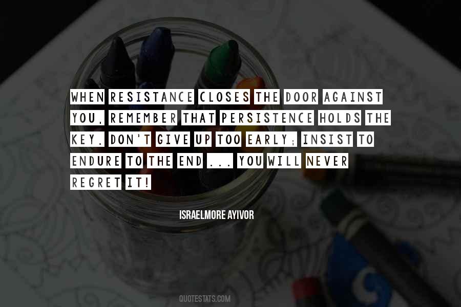 Persistence Persistence Persistence Quotes #639144