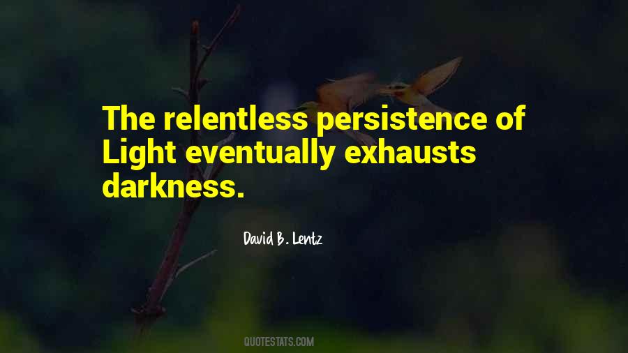 Persistence Persistence Persistence Quotes #858797