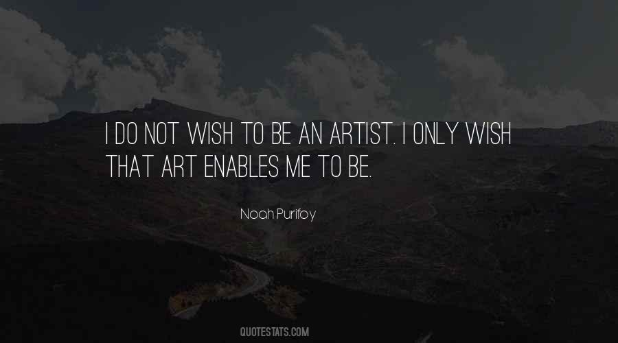 To Be An Artist Quotes #1640232