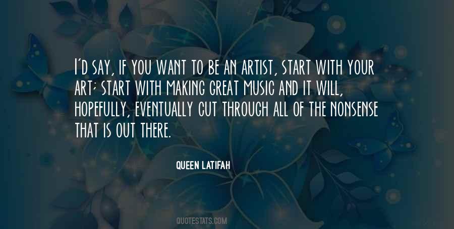 To Be An Artist Quotes #1701240