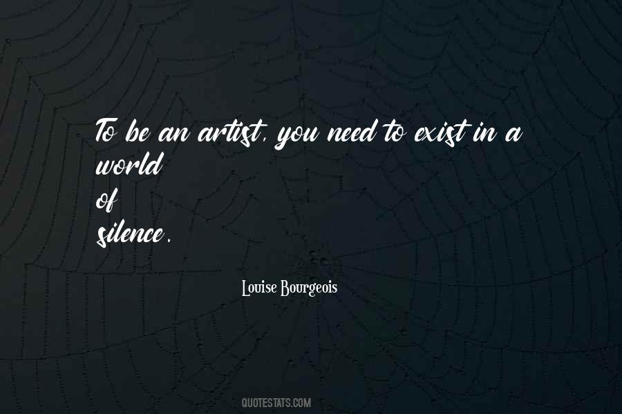 To Be An Artist Quotes #1804688
